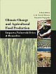  Climate Change and Food Production: Impact, Vulnerabilities and Remedies 