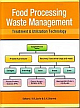 Food Processing Waste Management: Treatment and Utilization Technology