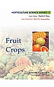 Fruit Crops: Volume 03. Horticulture Science Series