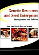 Genetic Resources and Seed Enterprises: Management and Policies