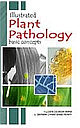 Illustrated Plant Pathology: Basic Concepts
