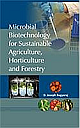  Microbial Biotechnology for Sustainable Agriculture, Horticulture and Forestry