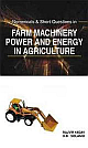  Numericals and Short Questions in Farm Machinery,Power and Energy in Agriculture