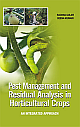 Pest Management and Residual Analysis in Horticultural Crops