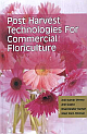 Postharvest Technologies for Commercial Floriculture