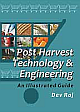 Post Harvest Technology and Engineering: An Illustrated Guide
