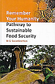  Remember Your Humanity: Pathway to Sustainable Food Security 