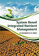  Systems Based Integrated Nutrient Management