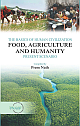 The Basics of Human Civilization: Food, Agriculture and Humanity