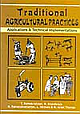  Traditional Agricultural Practices: Applications and Technical Implementations