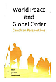  World Peace and Global Order : Gandhian Perspectives