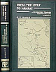  From the Gulf to Ararat: An Expedition through Mesopotamia and Kurdistan New ed of 1917 ed Edition