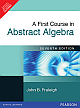 A First Course in Abstract Algebra 7th Edition