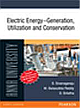  Electric Energy: Generation, Utilization and Conservation (For Anna University)