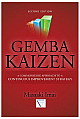  Gemba Kaizen : A Commonsense Approach to a Continuous Improvement Strategy 2nd Edition