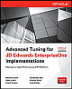  Advanced Tuning for JD Edwards EnterpriseOne Implementations
