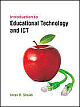  Introduction to Educational Technology and ICT 1st Edition