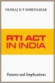 RTI Act in India: Future and Implications