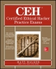 CEH Certified Ethical Hacker Practice Exams