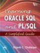 Learning Oracle SQL and PL/SQL: A Simplified Guide