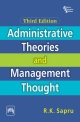 Administrative Theories and Management Thought, 3rd edition