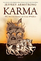 Karma : The Ancient Science of Cause & Effect