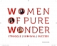 Women of Pure Wonder : Struggle Survival Success 