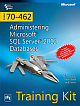 Exam 70-462: Administering Microsoft SQL Server 2012 Databases : Training Kit 