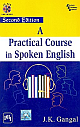  A Practical Course in Spoken English ,2/e