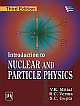 Introduction To Nuclear and Particle Physics: 3rd Edition