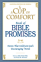  A Cup Of Comfort Book Of Bible Promises - Stories That Celebrate Gods Encouraging Words