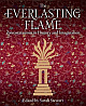  The Everlasting Flame: Zoroastrianism in History and Imagination