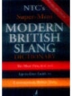NTC`s Super Mini Modern British Slang Dictionary