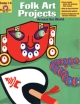 Viva Education: Folk Art Projects