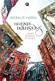 Grand Delusions : A Short Biography of Kolkata 