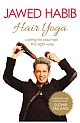 Hair Yoga : Caring for Your Hair the Right way 