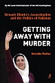 Getting Away with Murder : Benazir Bhutto`s Assassination and the Politics of Pakistan