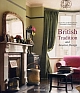 British Tradition and Interior Design : Town and Country Living in the British Isles