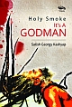 Holy Smoke : Its A Godman