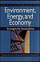 Environment, Energy and Economy : Strategies for Sustainability