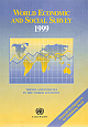World Economic and Social Survey 1999 : Trends and Policies in the World Economy