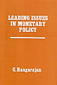 Leading Issues in Monetary Policy (Sukhamay Chakravarty Memorial Trust)