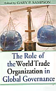 The Role of the World Trade Organization in Global Governance