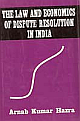 The Law and Economics of Dispute Resolution in India
