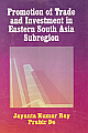 Promotion of Trade and Investment in Eastern South Asia Subregion