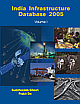 India Infrastructure Data Base 2005 ( 2 Vols.)
