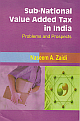 Sub National Value Added Tax in India : Problems and Prospects