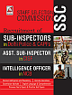SSC Staff Selection Commission Recruitment of Sub-Inspectors in Delhi Police CAPFs, Assistant Sub-Inspector in CISF, Intelligence Officer in NCB