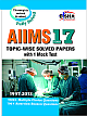 AIIMS 17 years Topic-wise Solved Papers (1997-2013) with 1 Mock Test