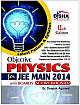  Objective Physics : For JEE Main 2014 with Boards Score Booster 11th Edition